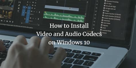 codecguide com|video codecs for windows 10.